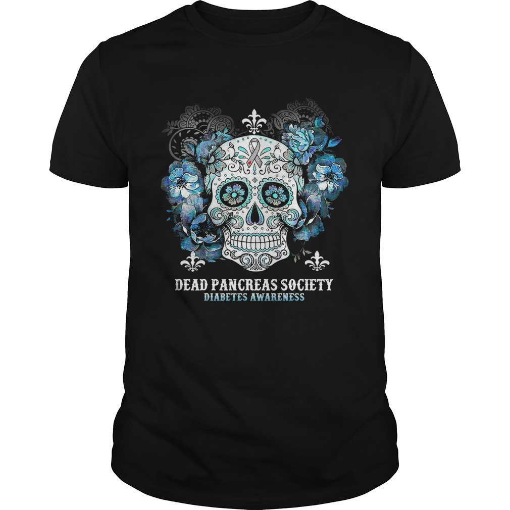 Skull Cancer Dead Pancreas Society Diabetes Awareness Shirt